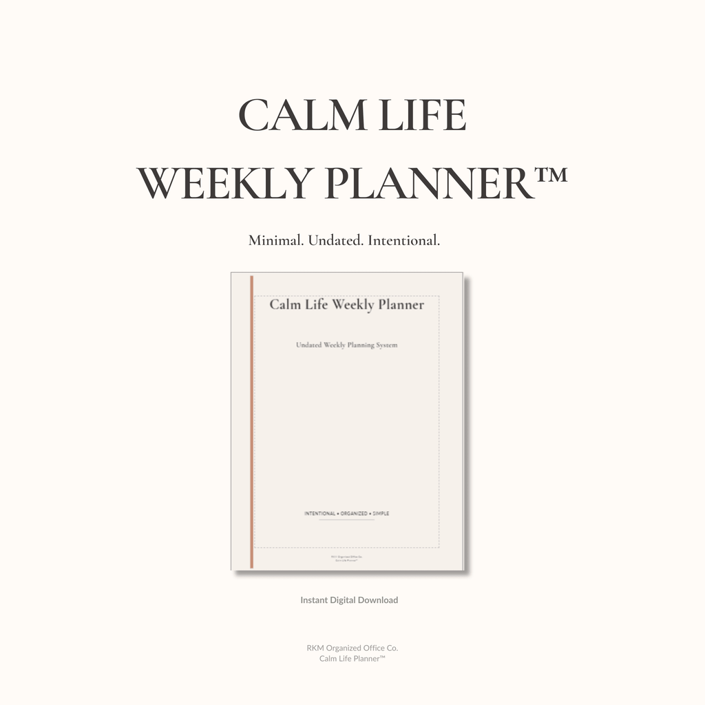 Calm Life Weekly Planner | Undated Minimal Weekly Planning System