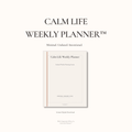 Calm Life Weekly Planner | Undated Minimal Weekly Planning System